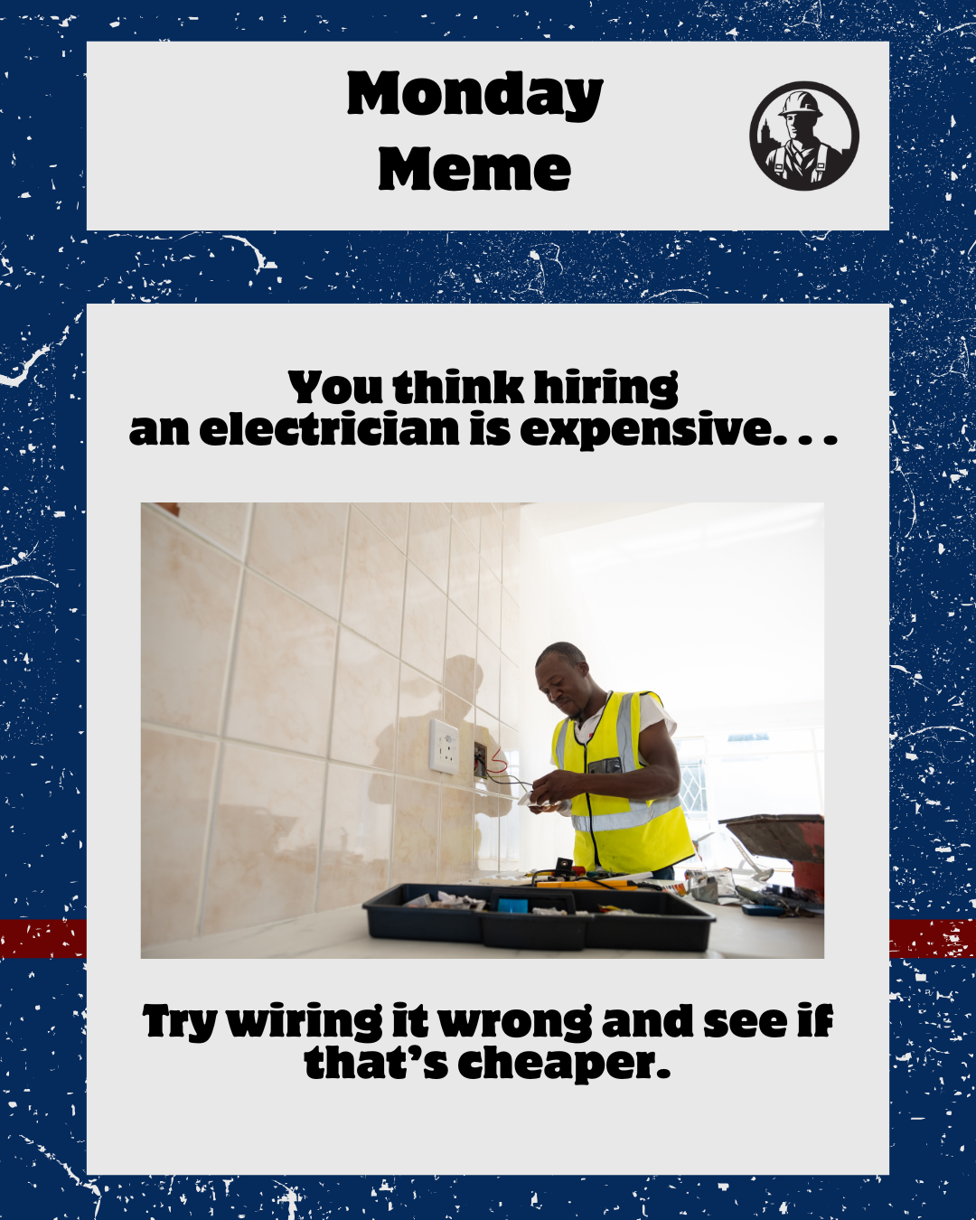 Electrician Meme for monday