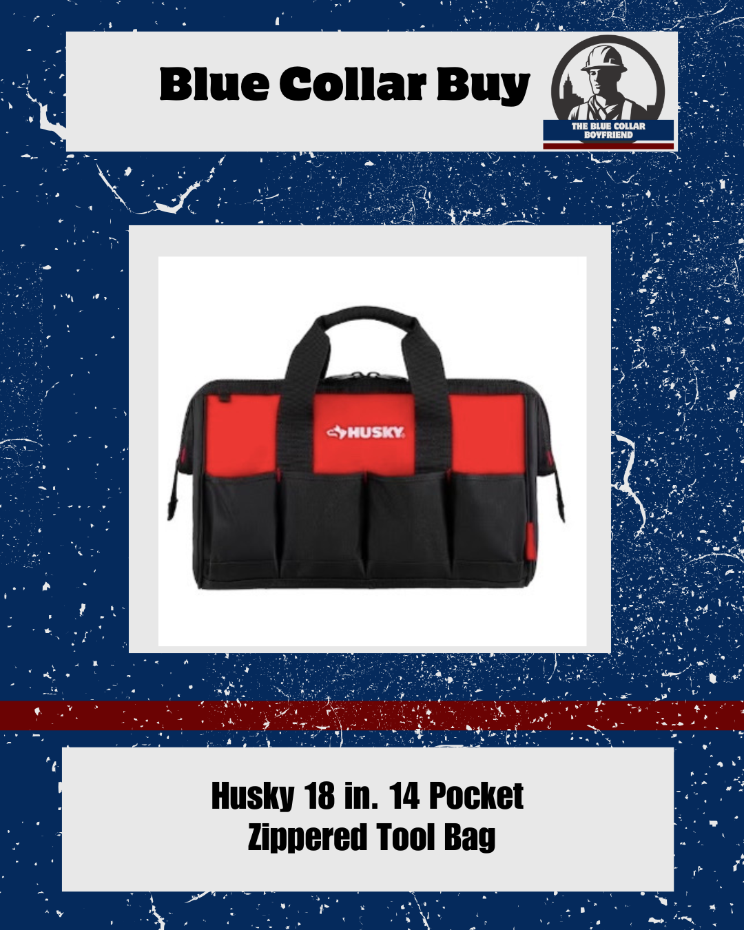 Husky 21″ Tool Bag: The Everyday Work Beast You Need