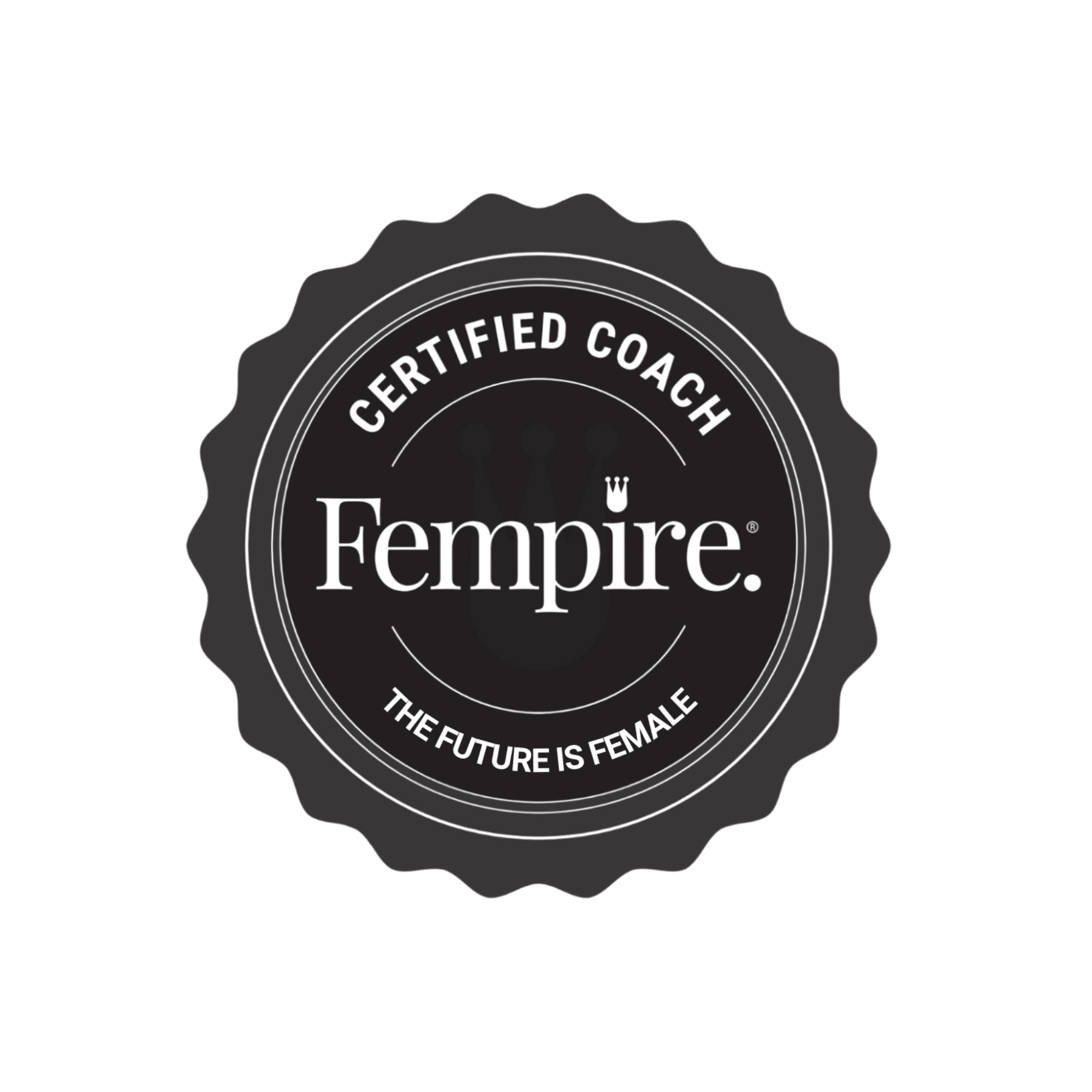 Black certification badge with the text 'Certified Coach' and 'The future is female' encircling the logo 'Empire' in the center.