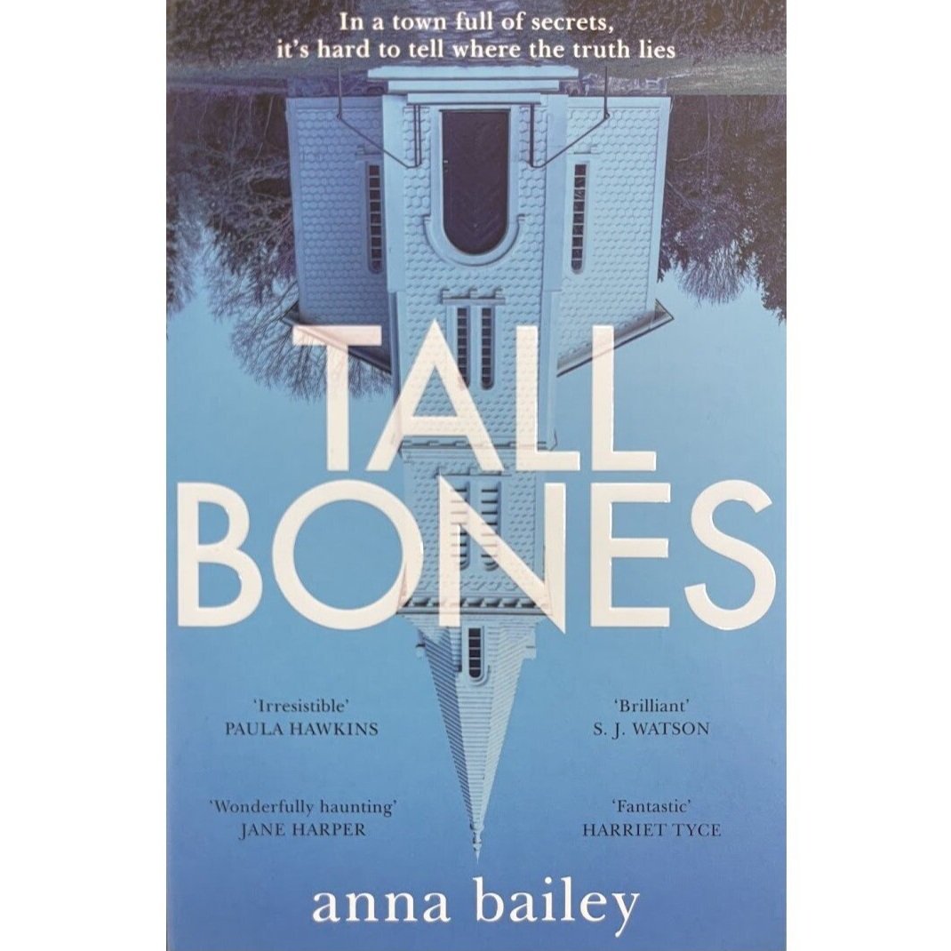 Tall Bones - Anna Bailey