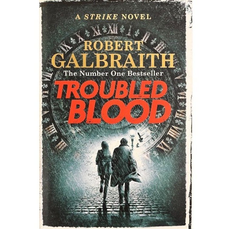 Troubled Blood - Robert Galbraith