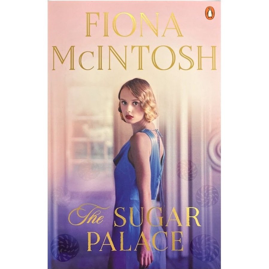 The Sugar Palace - Fiona McIntosh