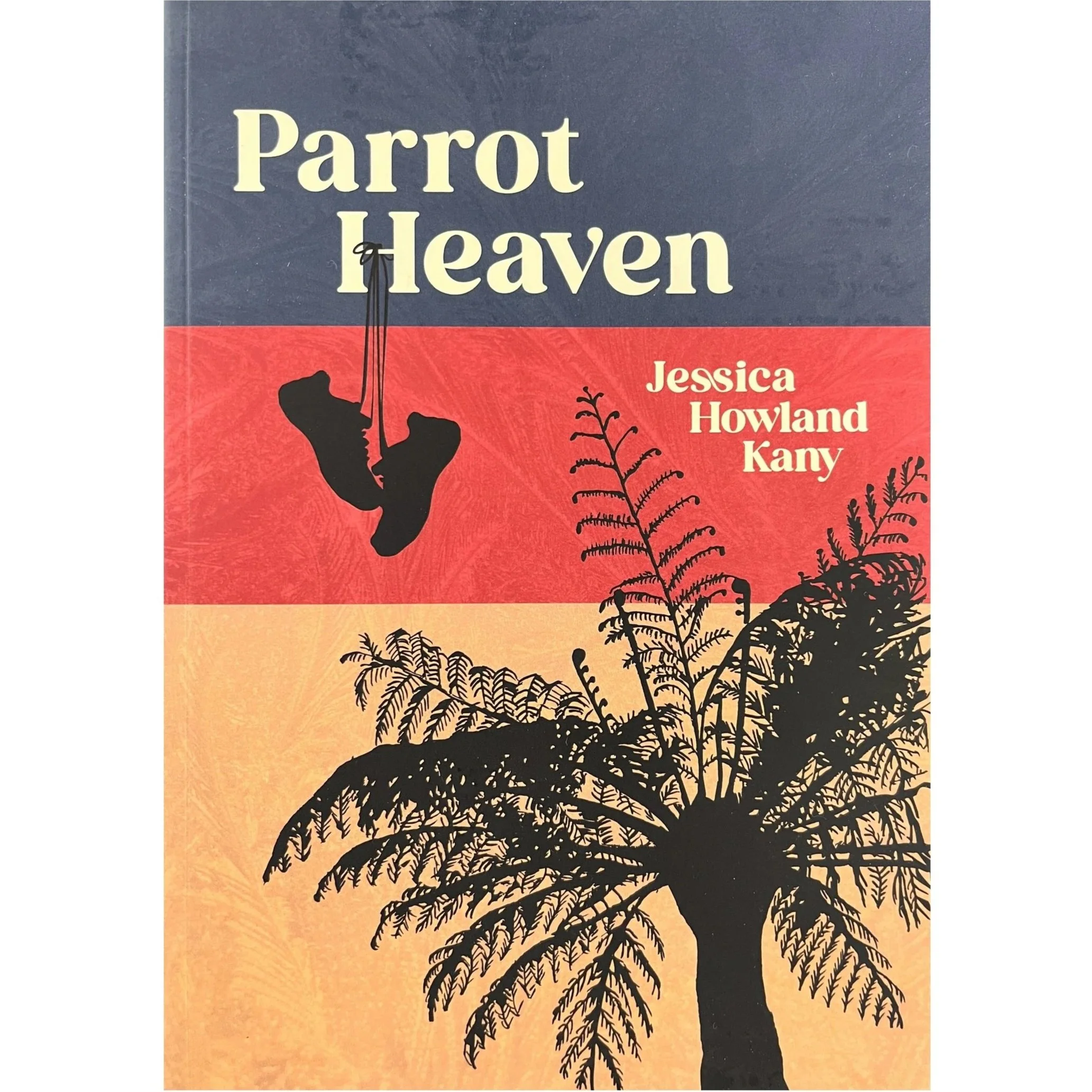 Parrot Heaven - Jessica Howland Kany