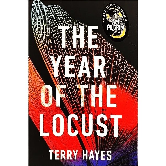 The Year of the Locust - Terry Hayes