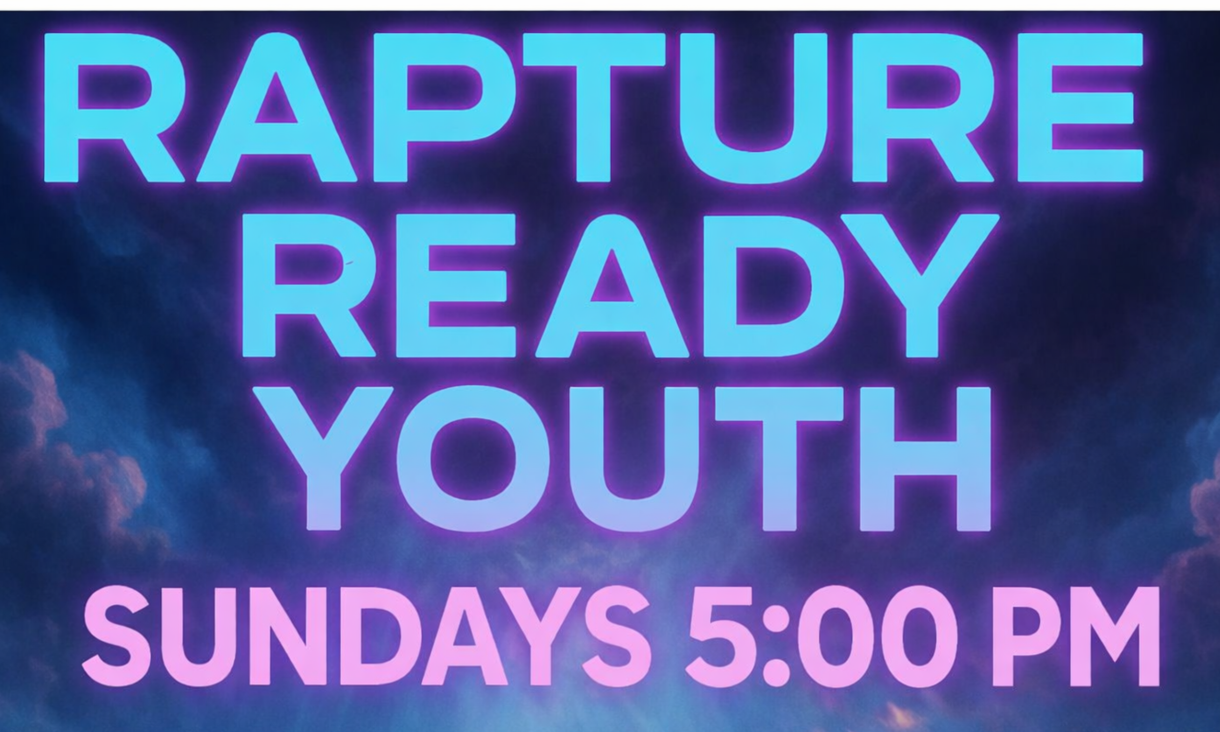 Rapture Ready Youth