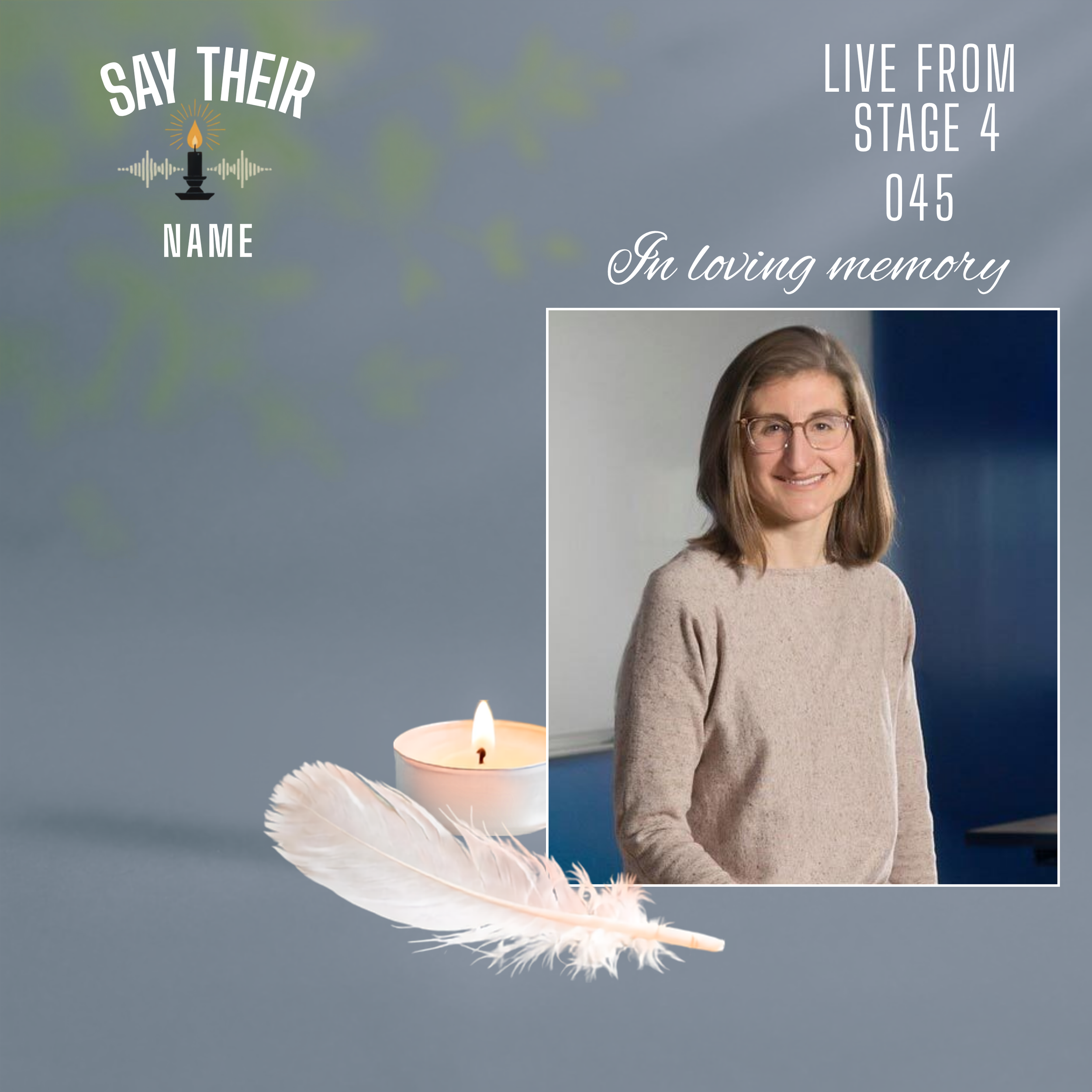 Say Their Name: Remembering Dr. Jill Tirabassi