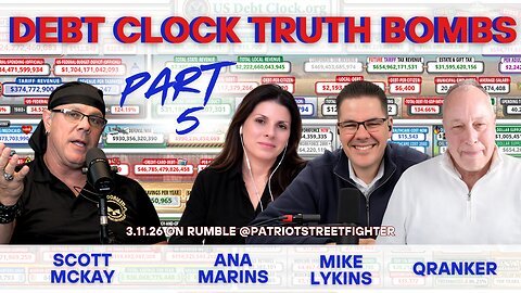 4.7.26 Patriot Streetfighter US Debt Clock Bombs Part 5, Nesara Act Underway, PROPSERITY FOR ALL