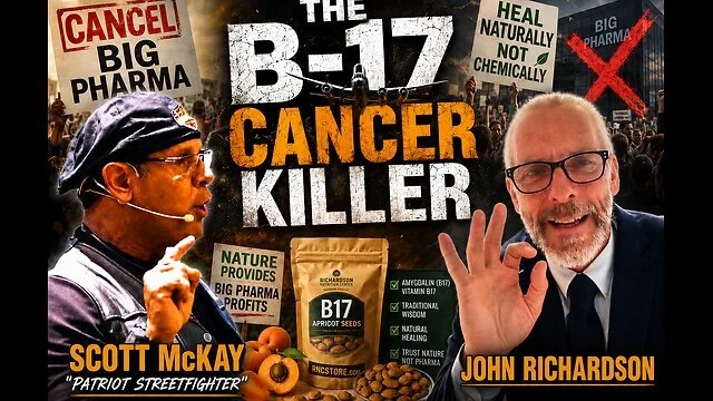 7.3.26 Patriot Streetfighter w/ John Richardson, Curing Cancer Naturally, B17 Big Pharma Killer