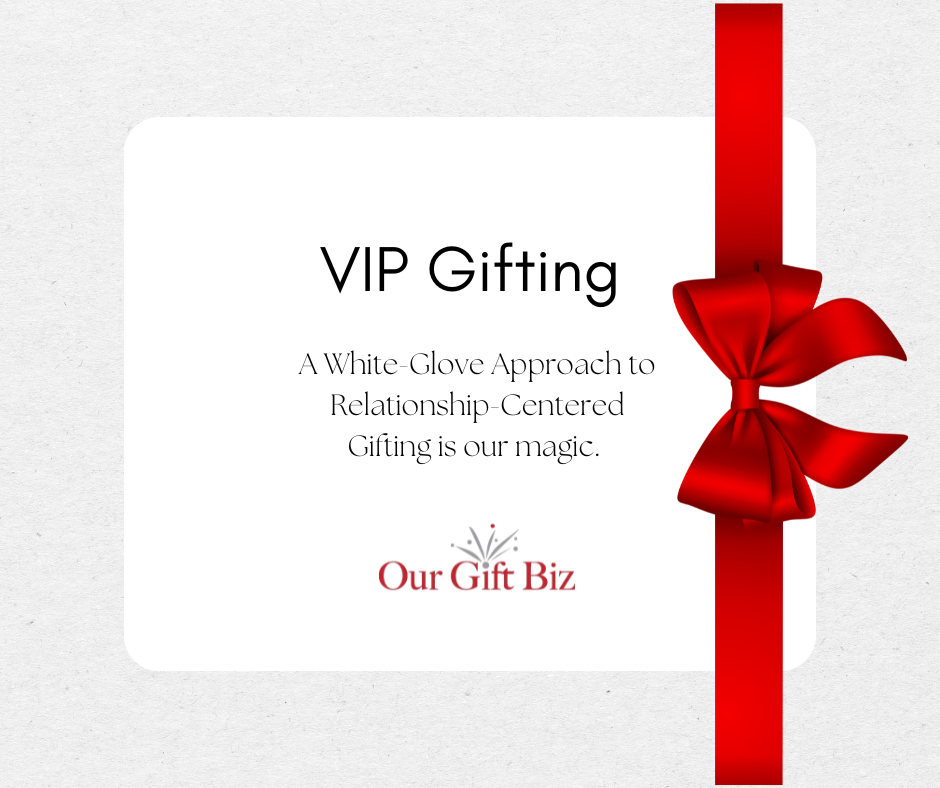 VIP Gifting with Our Gift Biz