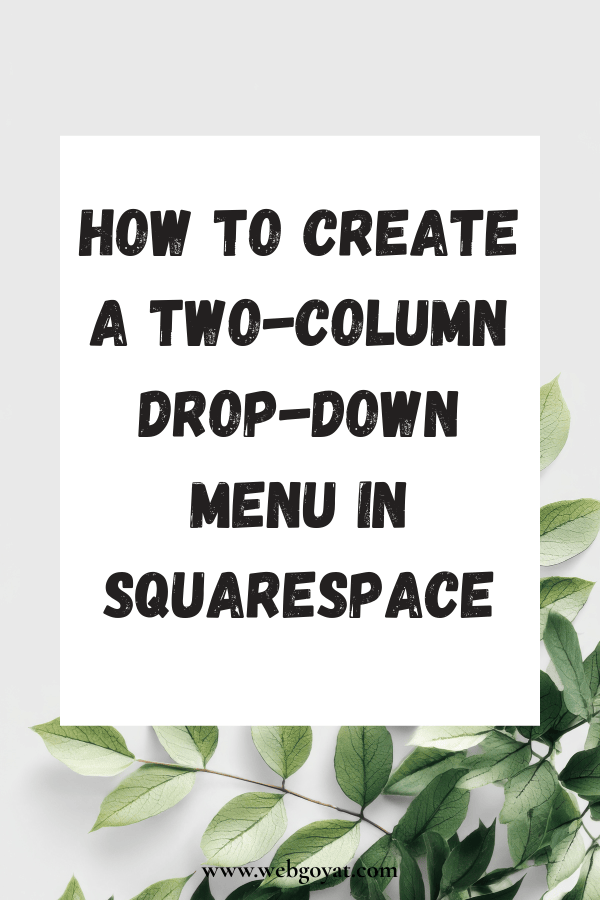 Create a Two-Column Drop-Down Menu in Squarespace