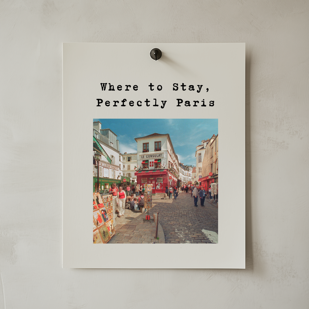 Where to Stay, Perfectly Paris
