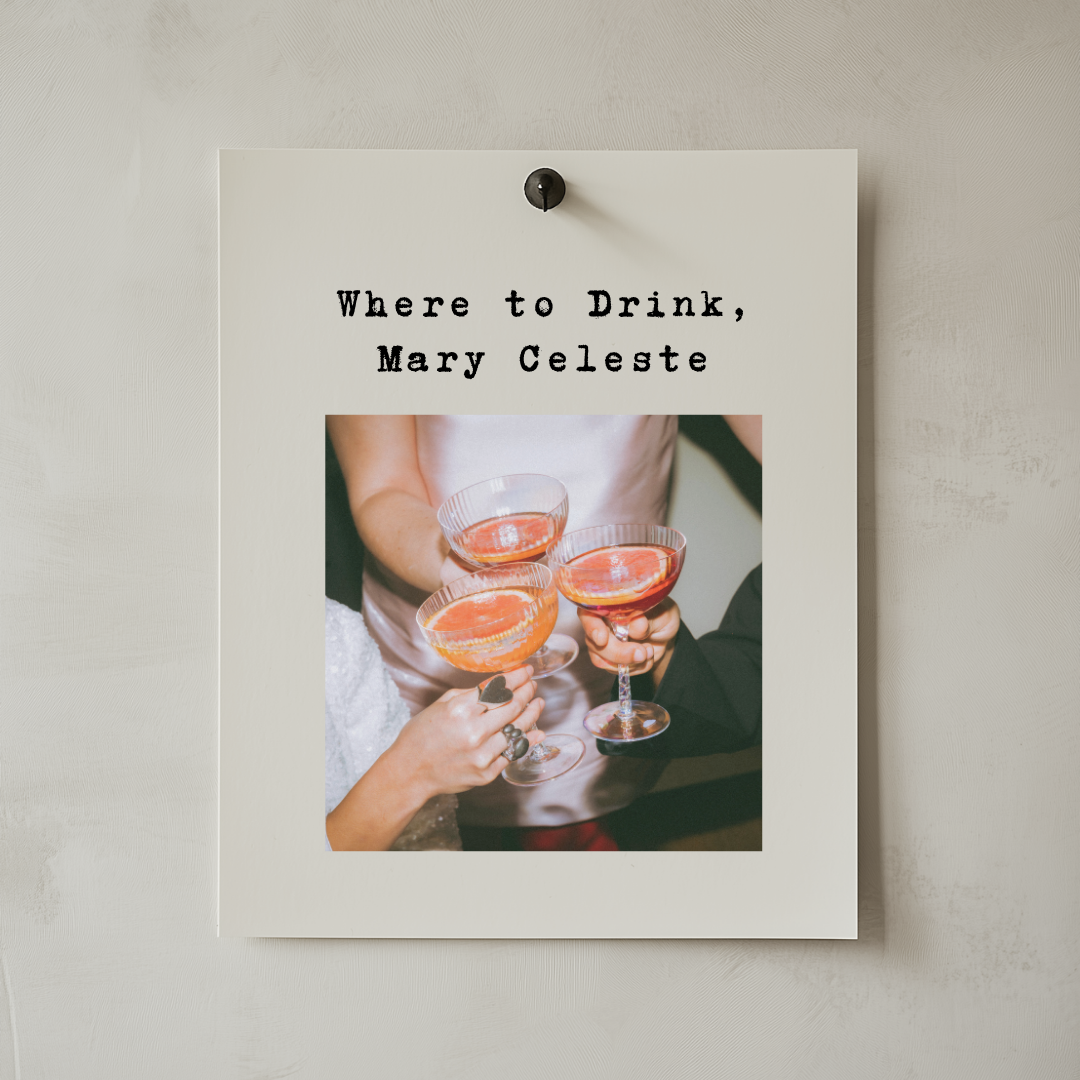 Where to Eat & Drink, Mary Celeste