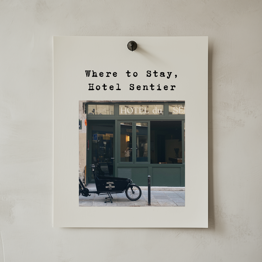 Where to Stay, Hotel du Sentier