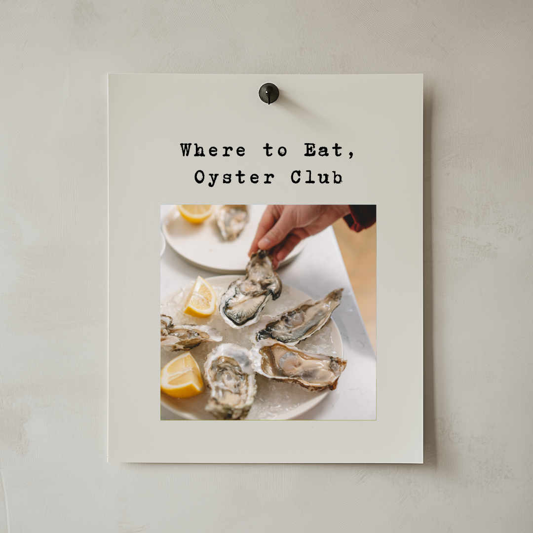 Where to Eat, Oyster Club Paris