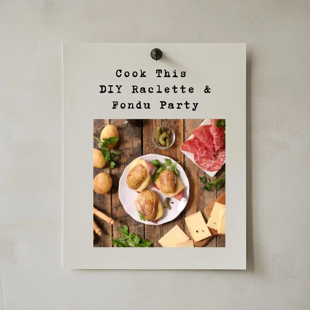 Cook This DIY Raclette & Fondu Party