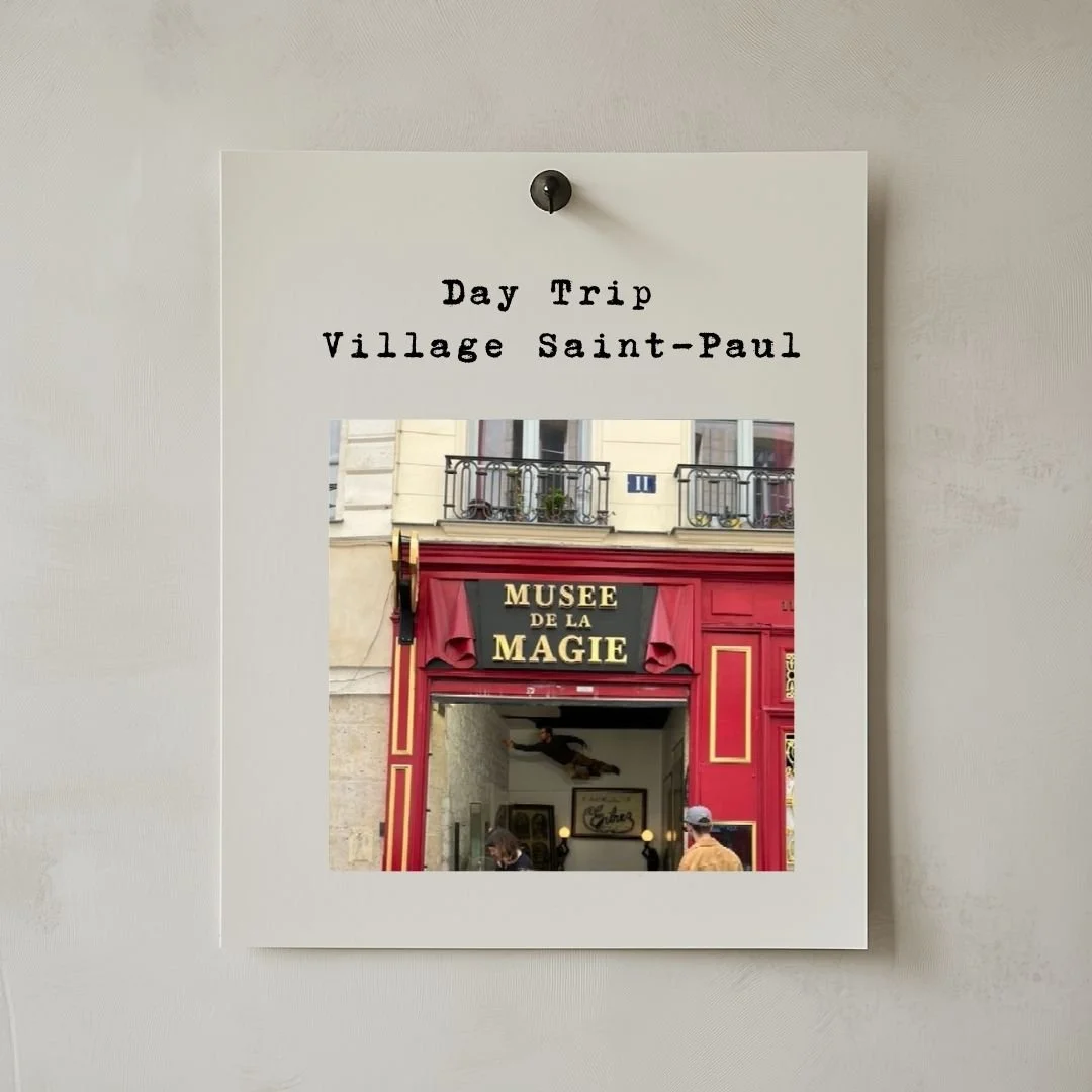 Day Trip : Village Saint-Paul