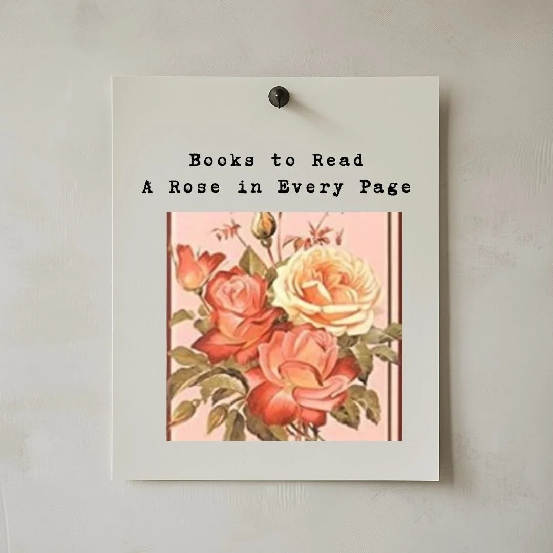 Books to Read: A Rose in Every Page