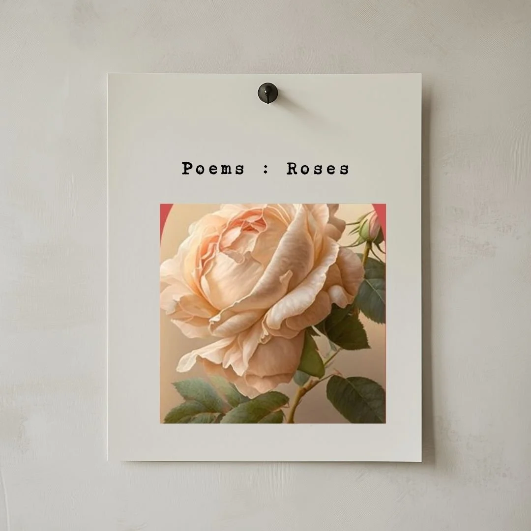 Poems : Roses