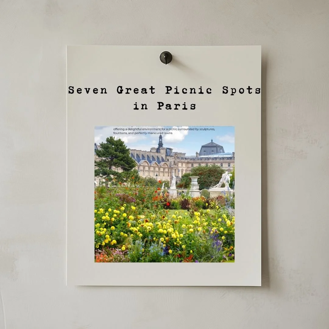 Seven Great Picnic Spots in Paris