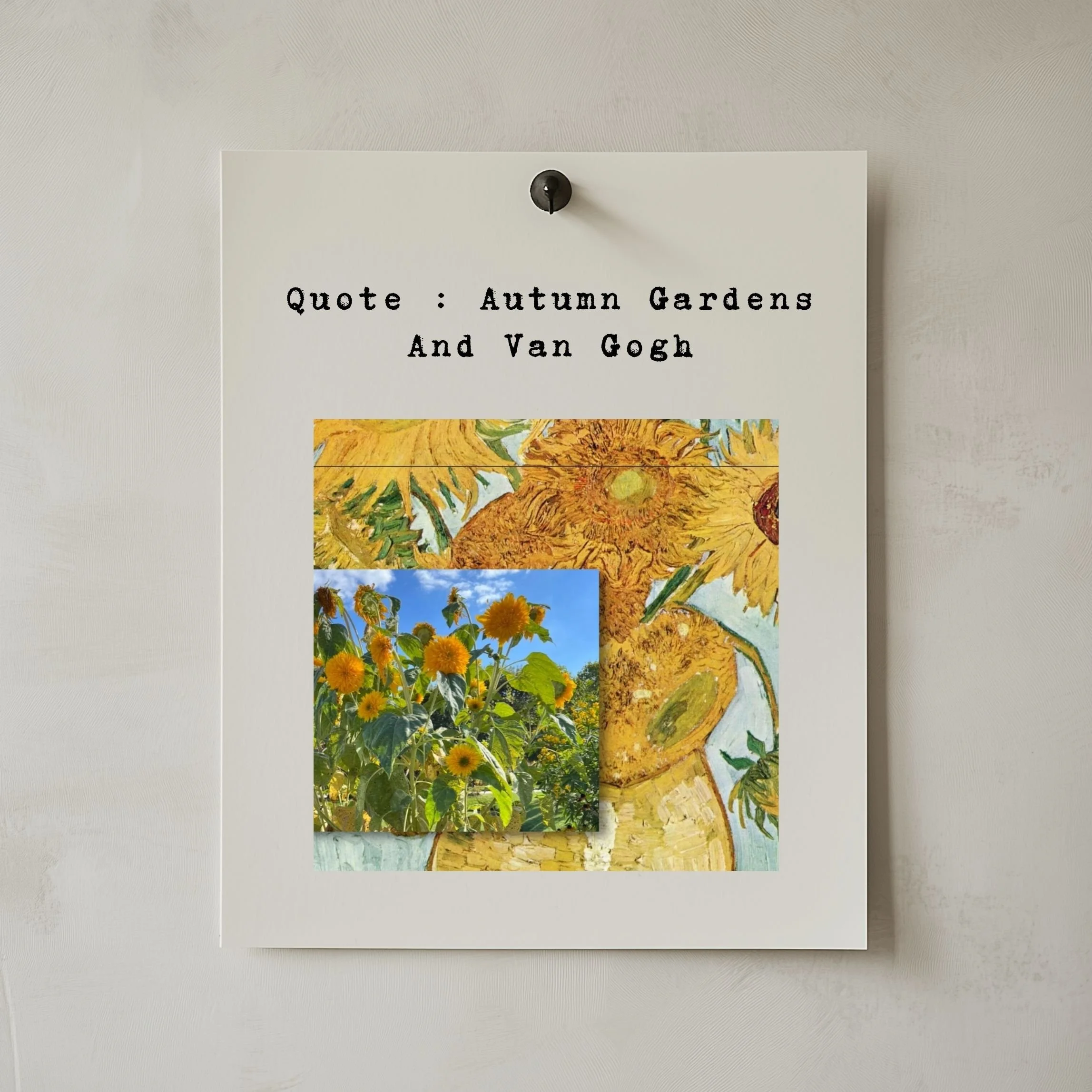 Quote : Autumn Gardens And Van Gogh