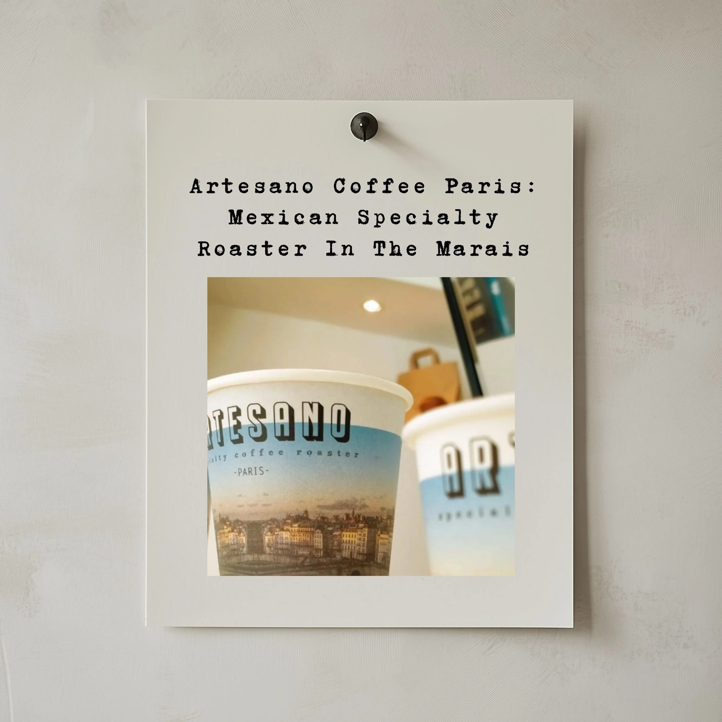 Artesano Coffee Paris: Mexican Specialty Roaster In The Marais