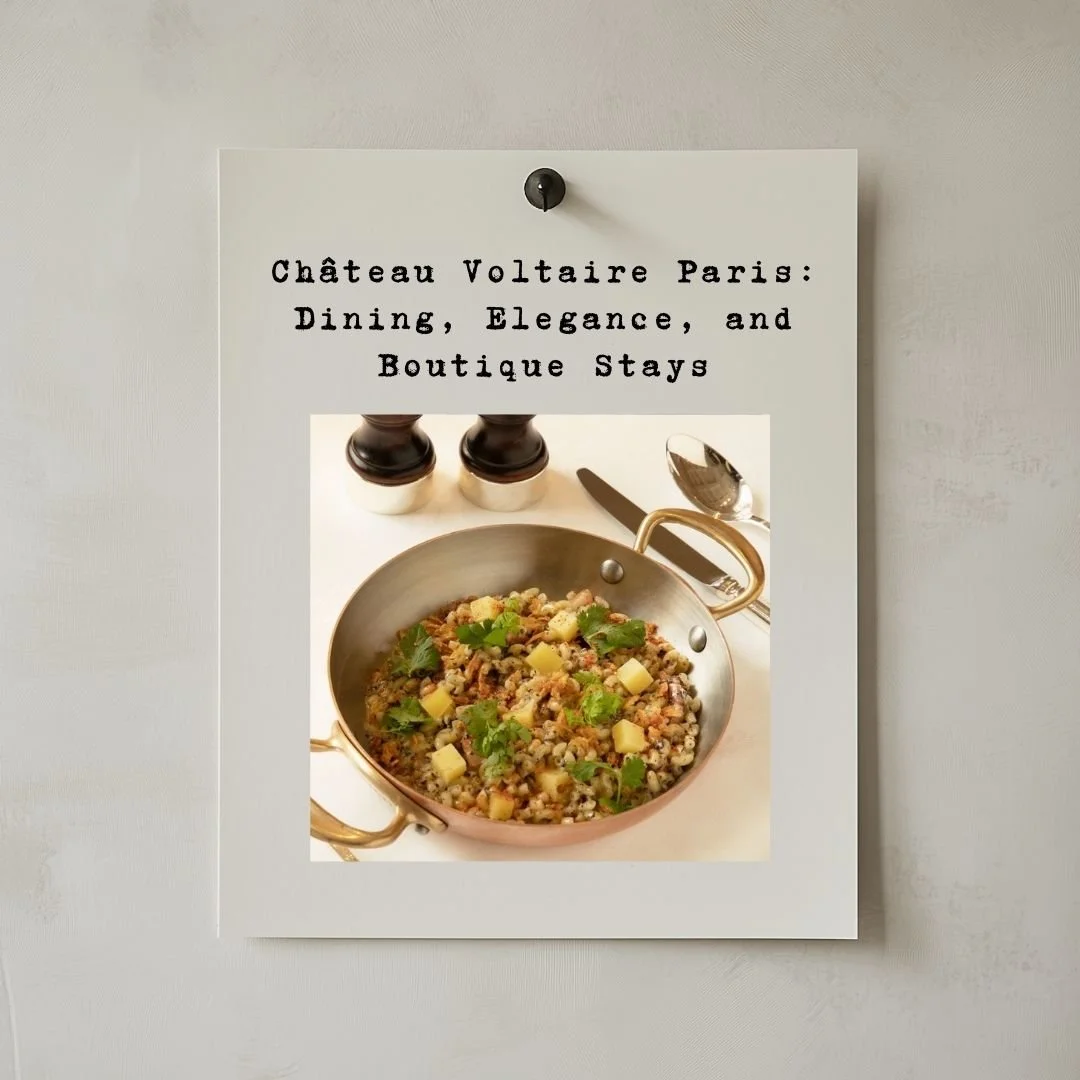 Château Voltaire Paris: Dining, Elegance, and Boutique Stays