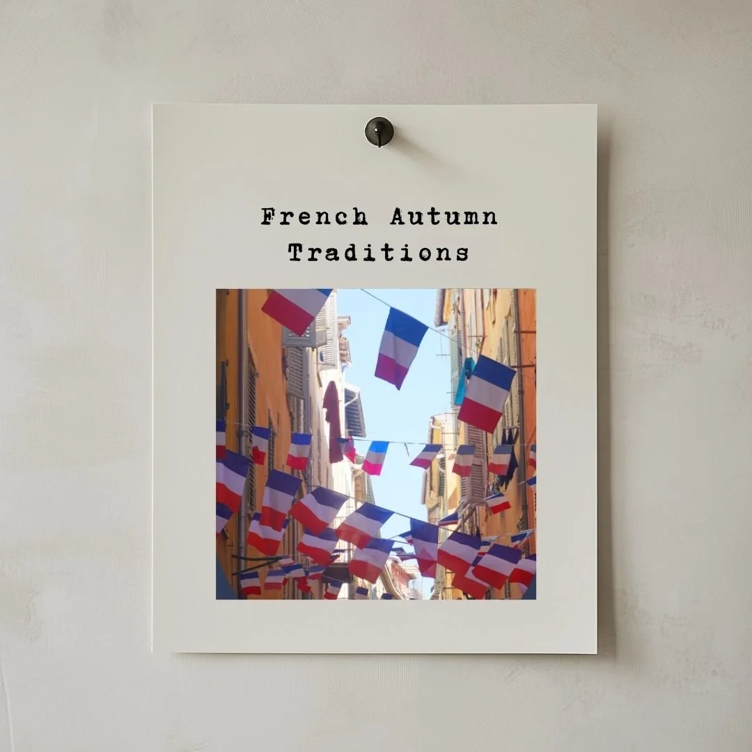 French Autumn Traditions: Toussaint, Foraging, and Seasonal Rituals
