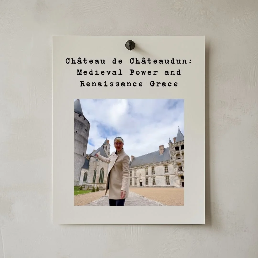 Château de Châteaudun: Medieval Power and Renaissance Grace
