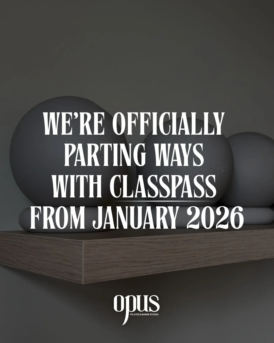 We&rsquo;re officially parting ways with ClassPass from January 2026. 

What started as a great way to reach new clients has become a system that no longer supports boutique studios like ours, where small class sizes, community, and instructor qualit