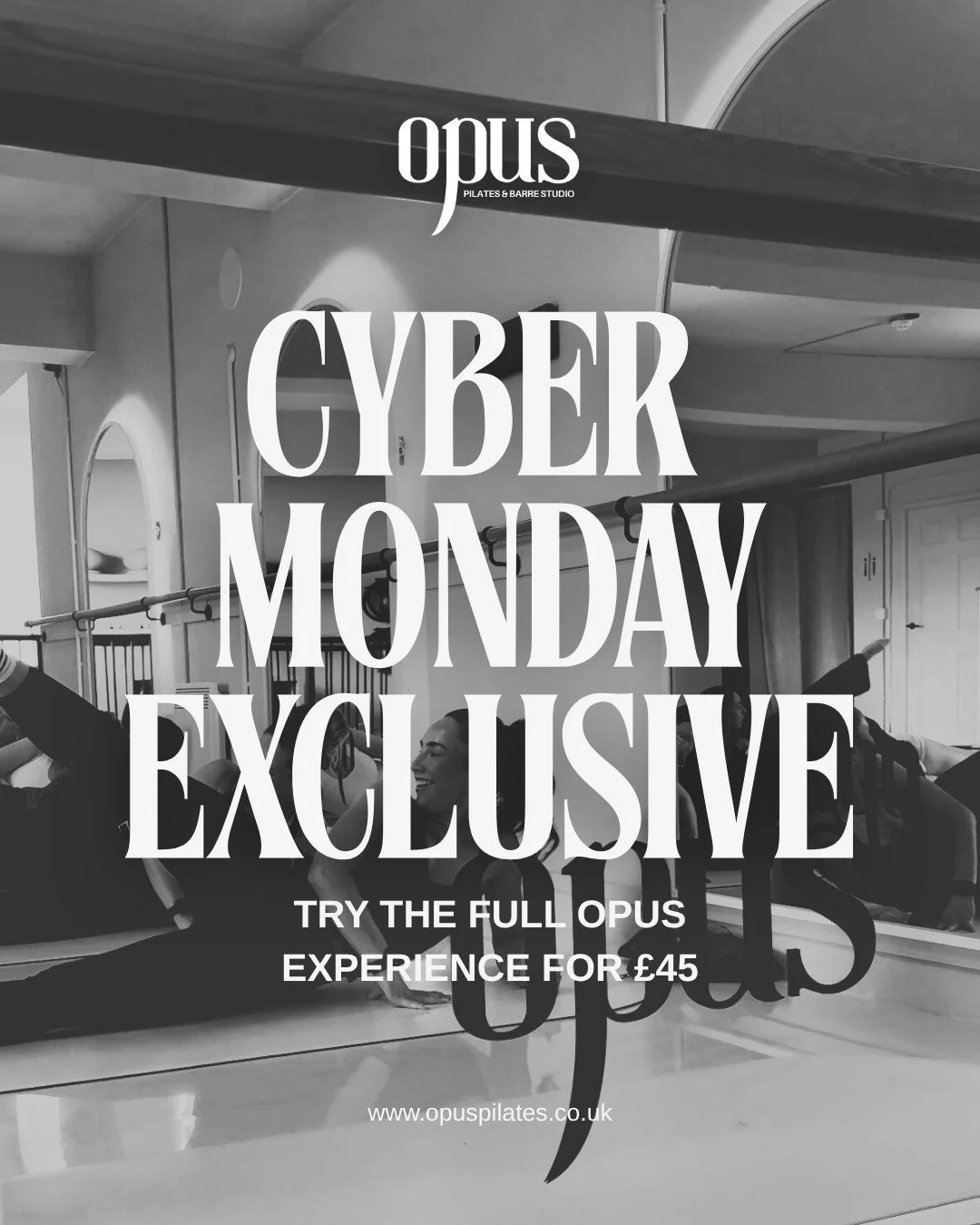 Cyber Monday Exclusive- &pound;45 Opus Experience Bundle

Try a little bit of everything with our limited-time offer:
✨ 1 Reformer Class
✨ 1 Mat Class
✨ 1 Barre Class
✨ + a pair of Opus Grip Socks
✨ + a seasonal drink from our caf&eacute;

All for ju