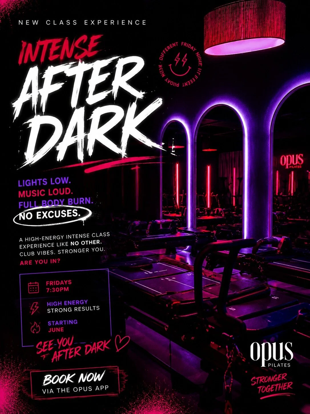 INTRODUCING: INTENSE AFTER DARK 🌙🔥 

Friday nights at Opus just got louder.

Low lighting. 
Heavy shakes. 
Loud music. 
Full body burn. 

Our brand new AFTER DARK class is designed to finish your week with energy, sweat and strength.

Think club-st