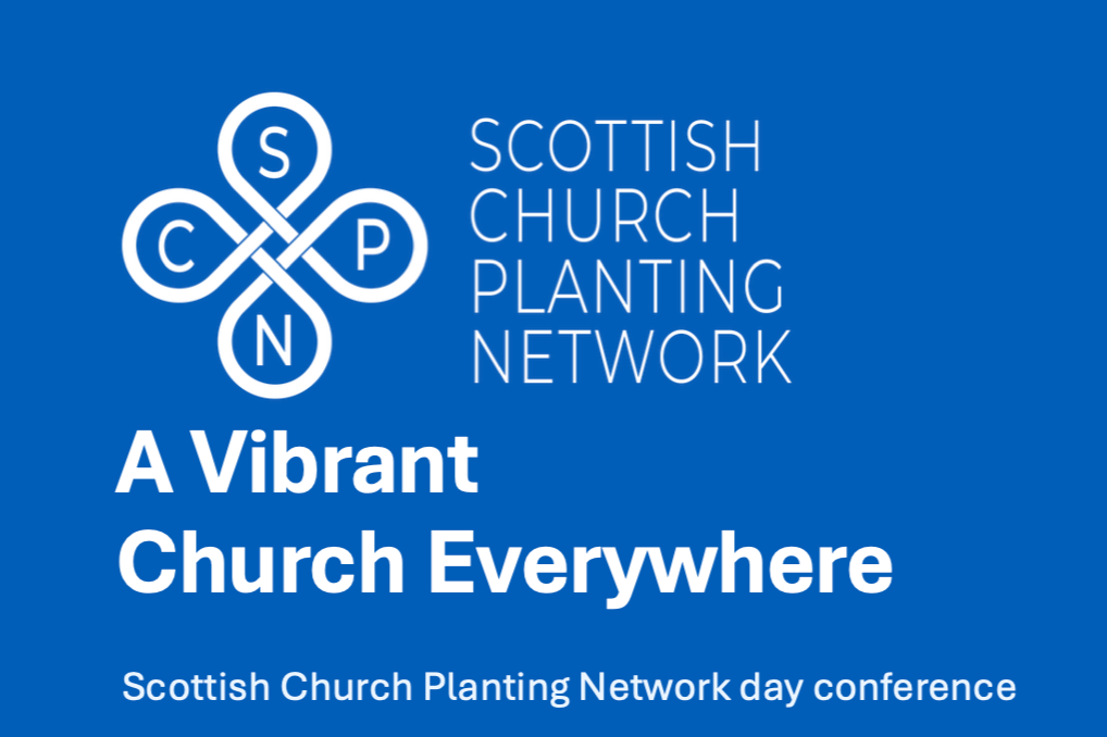 Scottish Church Planting Network Day Conference