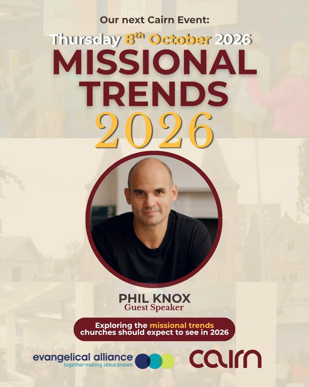 Join us for our next day conference with Phil Knox on missional trends.

an essential morning for pastors, leaders and ministry teams who want to recognise the moment faithfully to what God is doing.

🗓️ Thurs, Oct 8 | ⏰ 10AM-1PM (Refreshments @ 9:3