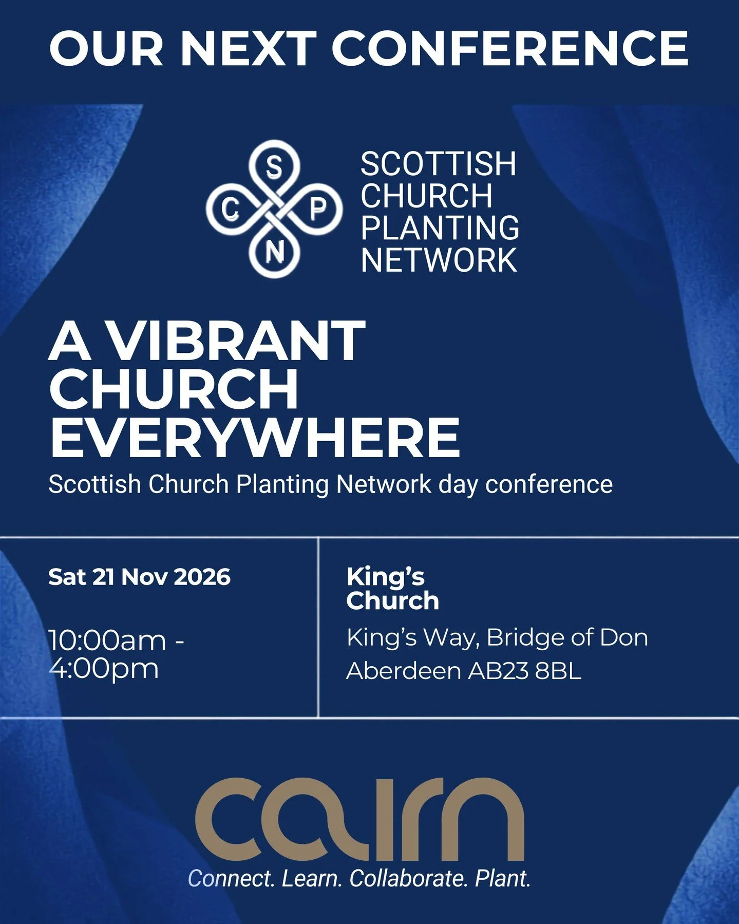 Our next Event - A Vibrant Church Everywhere.

Join the Scottish Church Planting Network for a new conference which will bring together Christians from across Scottish church denominations and mission agencies who are seeking to work together to see 