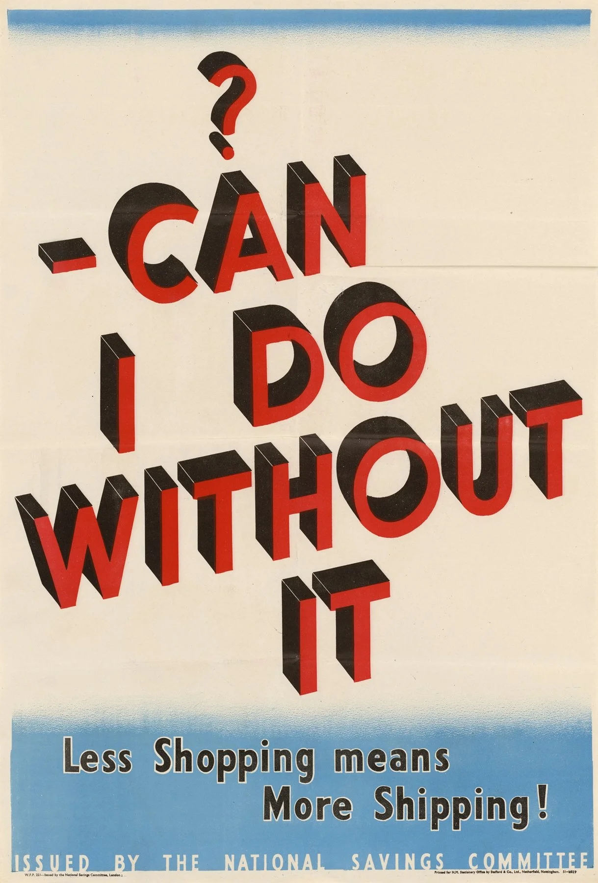 Affiche avec la question “Can I do without it?” symbolisant la prise de conscience face à l’achat impulsif et la gestion des désirs matériels en psychologie du consommateur.