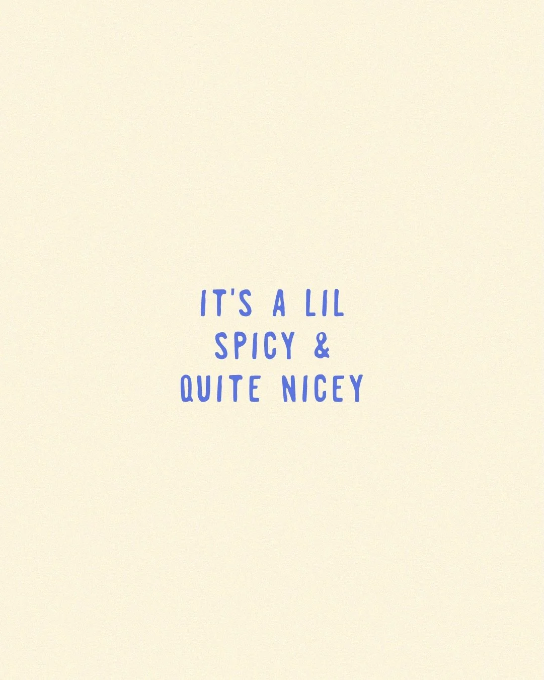 A lil spicy &amp; quite nicey. Available as a big ol 20&rdquo;x27&rdquo;inch print. Might look cute in your space or just get the font instead :) 

Cheers,
Court