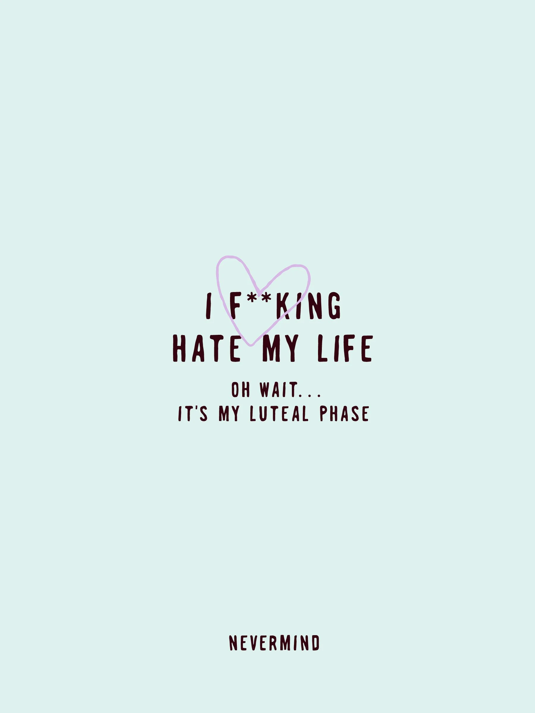 hate my life blue 6x8.jpg