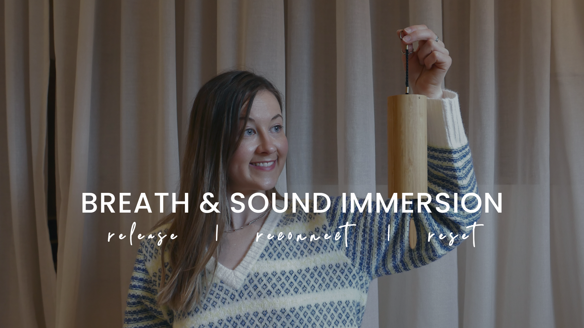 Breath & Sound Immersion