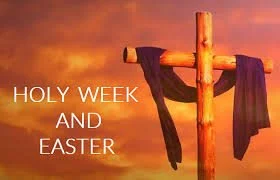 Holy Week &amp; Easter Worship
