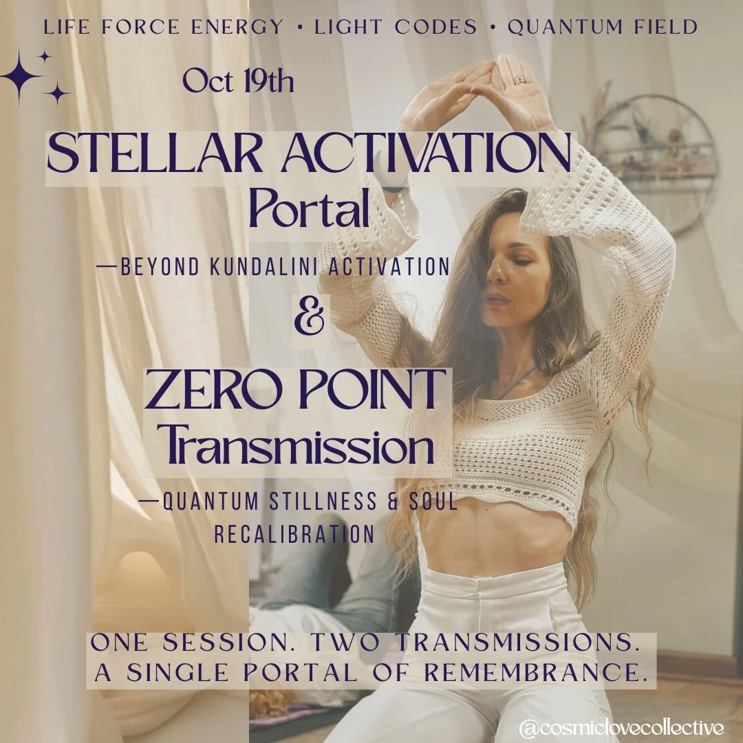 STELLAR ACTIVATION PORTAL & ZERO POINT TRANSMISSION