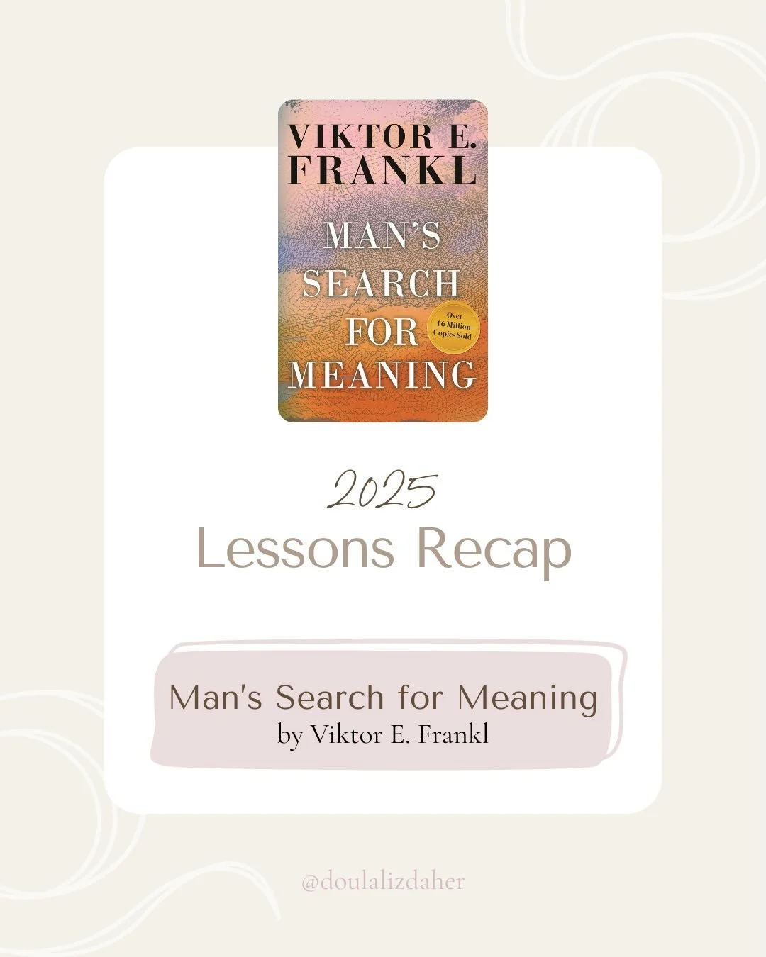 I actually finished this book in 2024 but I came back to it at the start of 2025 to pull out some of the most meaningful passages.

Then I came back to these again recently (see my previous post about my "lessons recap" series) and was stru