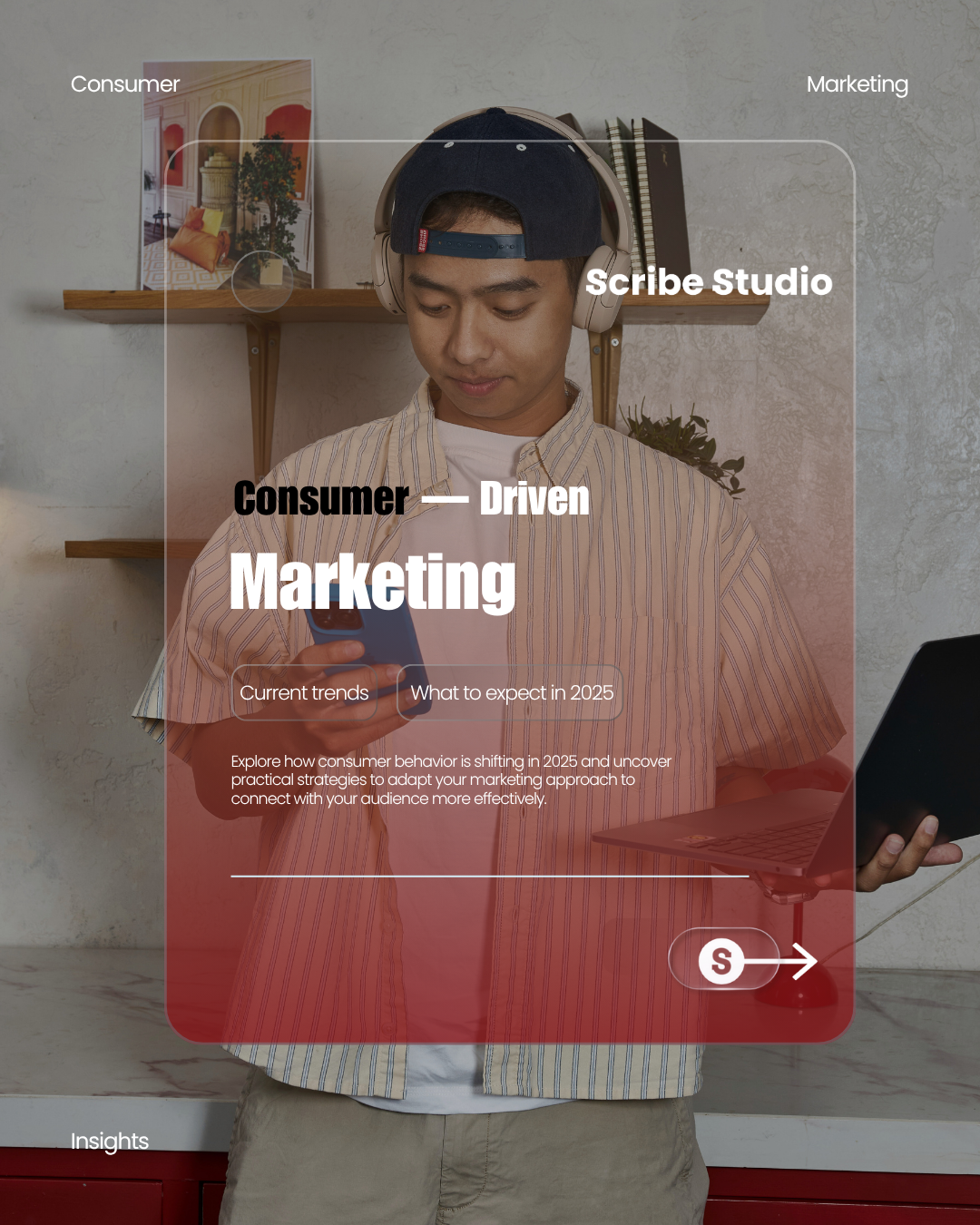 Consumer-First Marketing in 2025