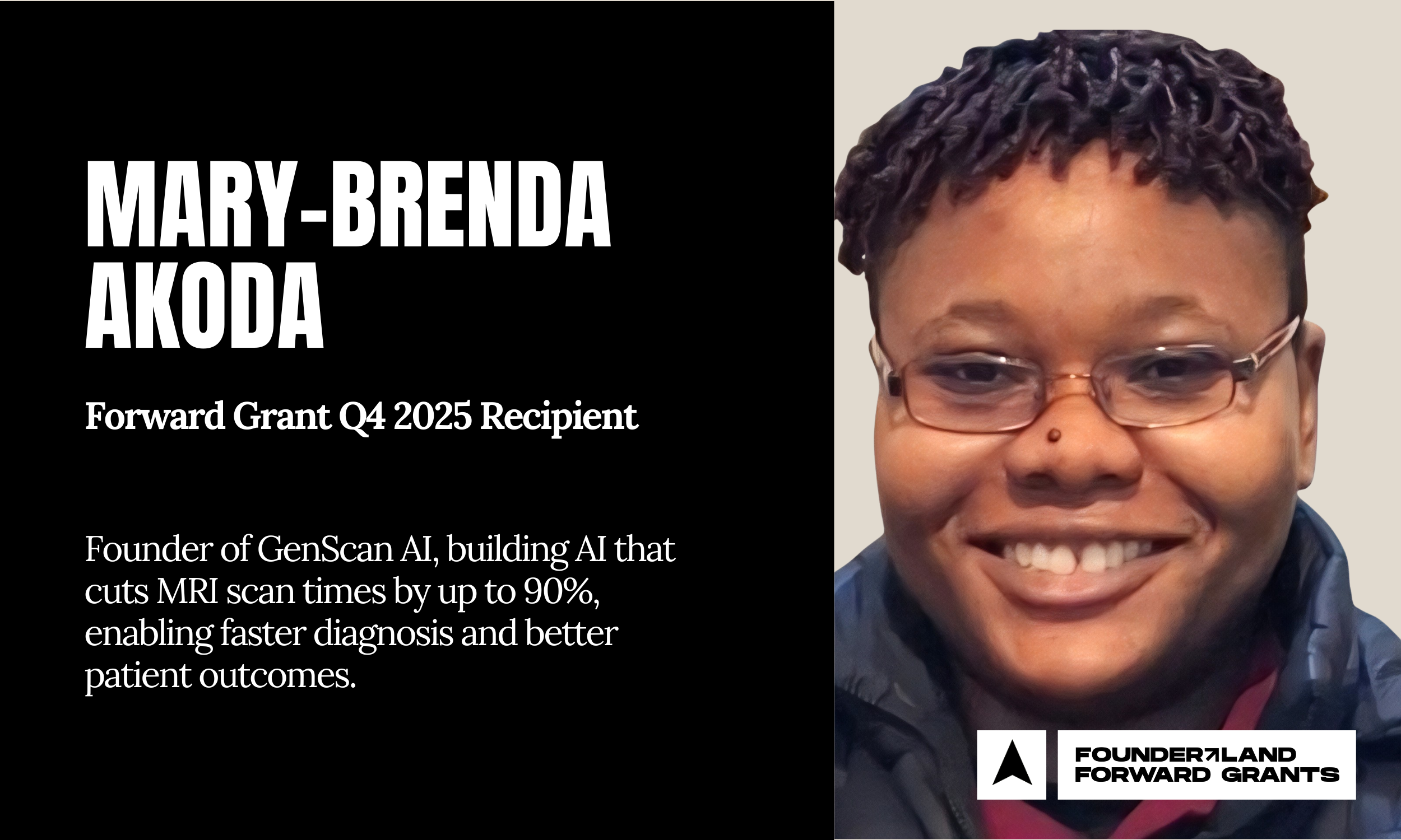 Mary-Brenda Akoda GenScan AI - Forward Grant Q4 2025 Winner