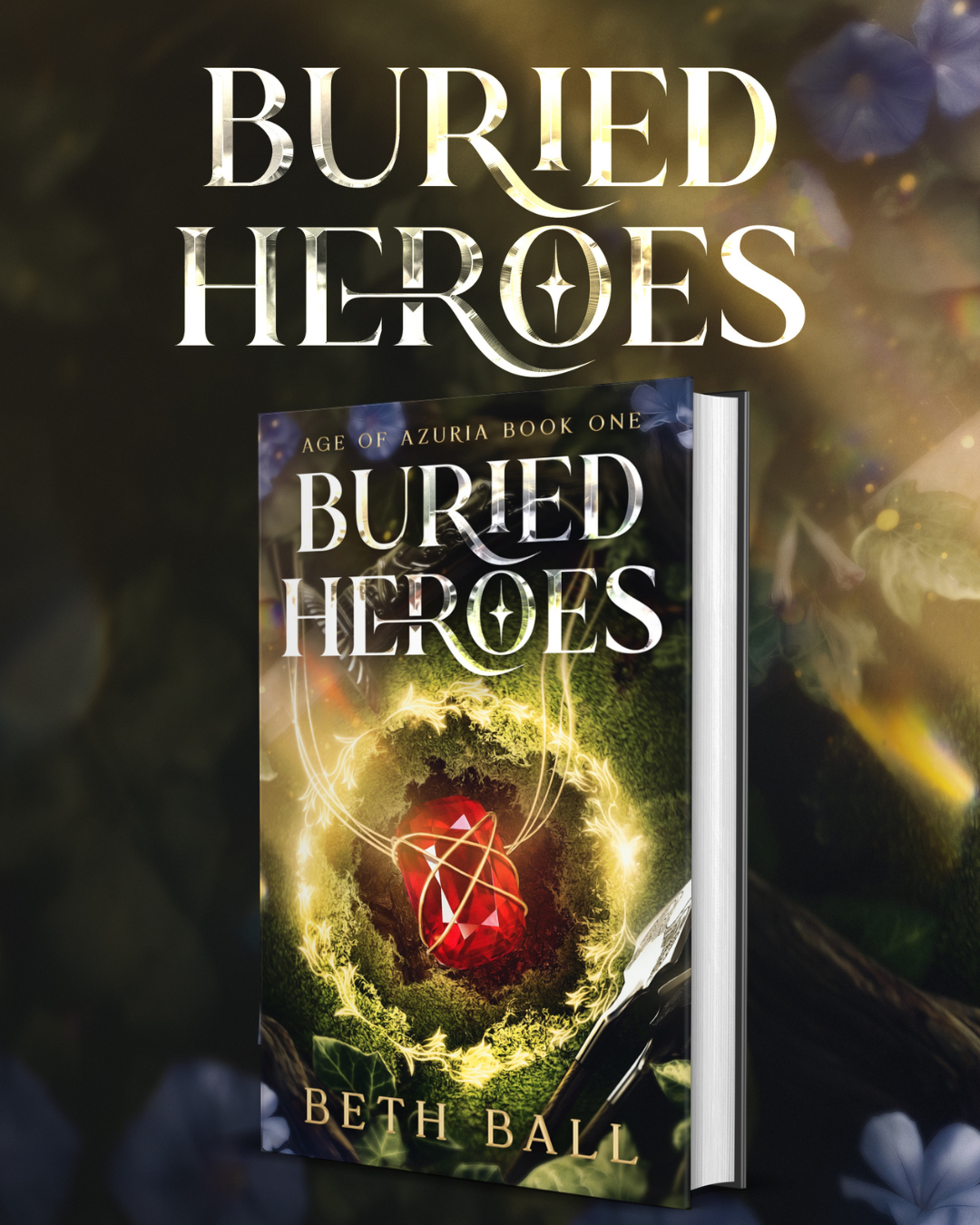 picture of an epic fantasy novel, Buried Heroes, by Beth Ball