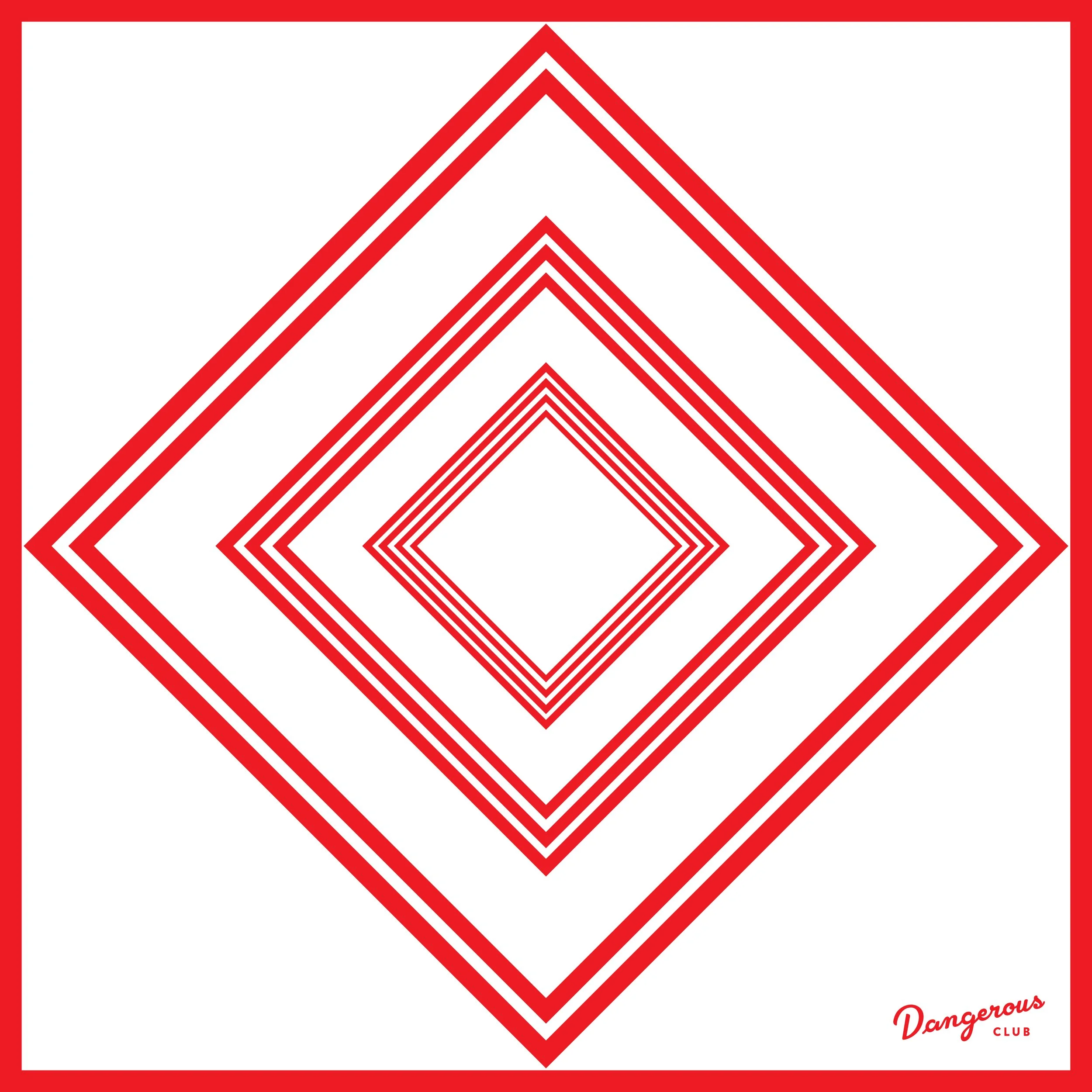 Red and white warning sign with a diamond-shaped pattern and the words 'Dangerous Club' in red cursive font.