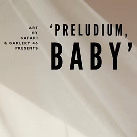 PRELUDIUM, BABY