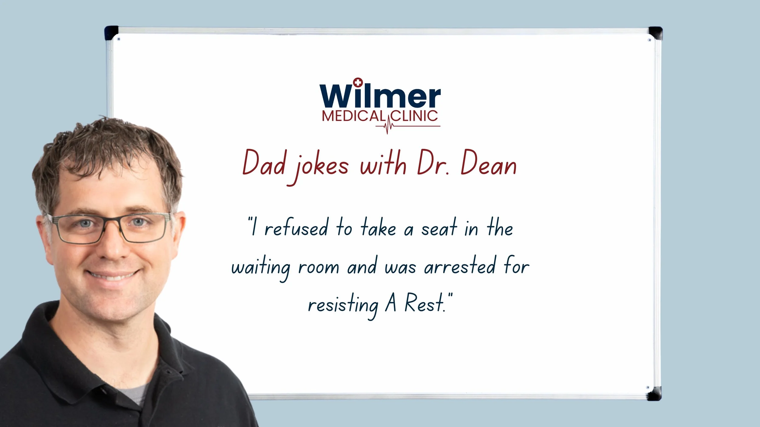 Dad jokes with Dr. Dean!