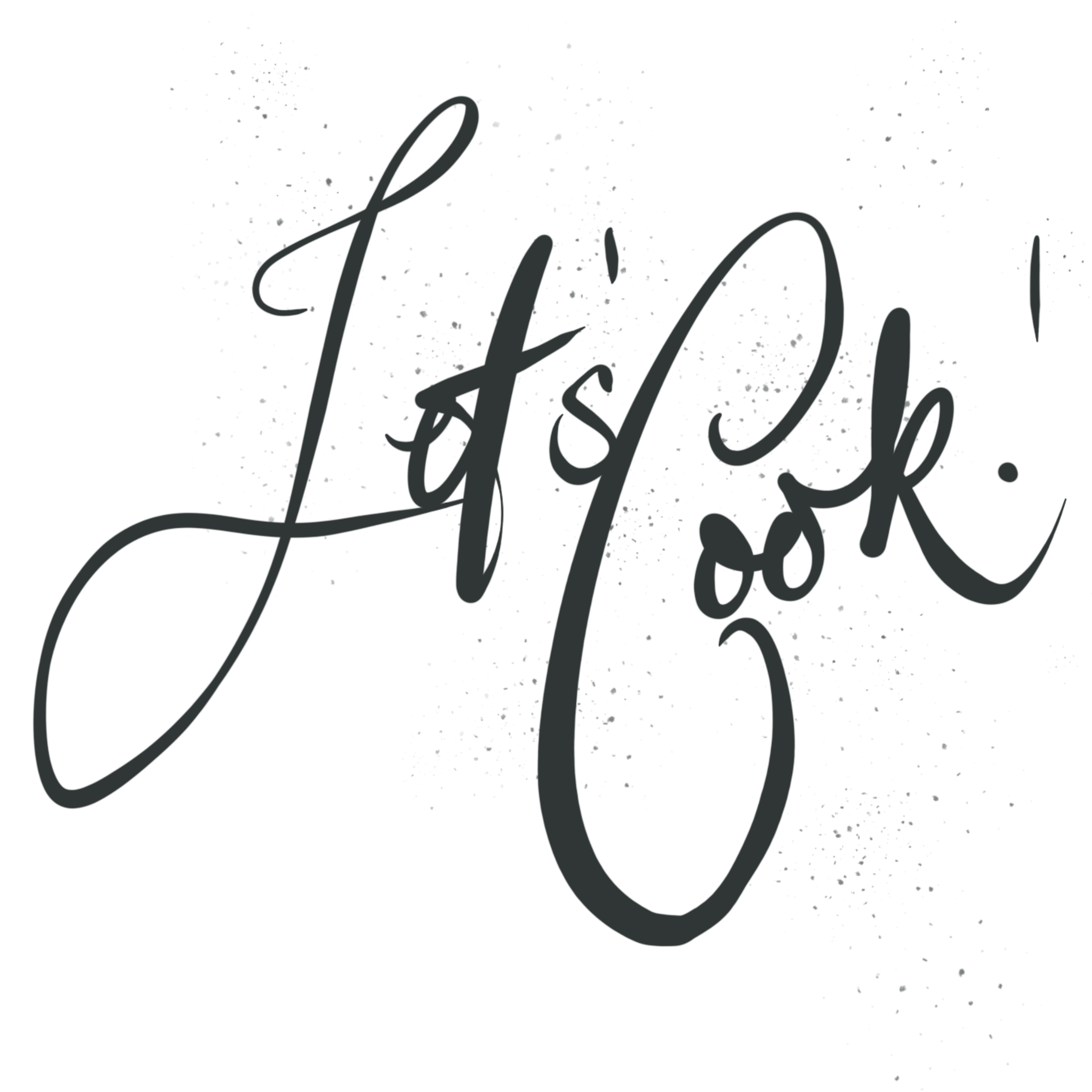 Blank background with the words "Let's Cook!" written in cursive black lettering.