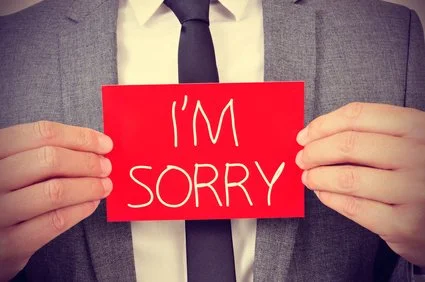 When “I’m Sorry” Just Doesn’t Cut It Any More
