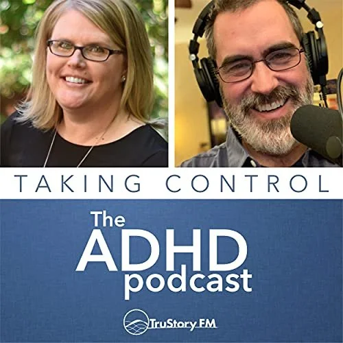 Taking Control, The ADHD Podcast: The ADHD Therapy Experience with Dr. Sharon Saline